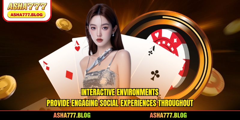 Interactive environments provide engaging social experiences throughout