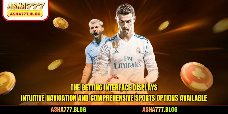 The betting interface displays intuitive navigation and comprehensive sports options available