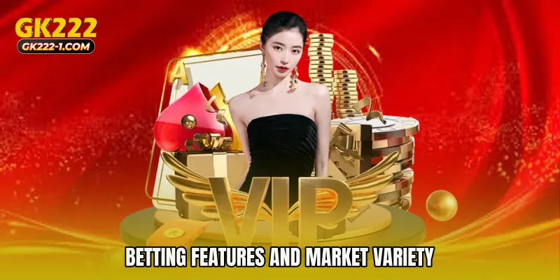 Betting Features and Market Variety