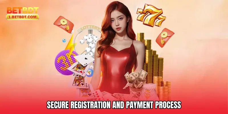 Secure Registration and Payment Process